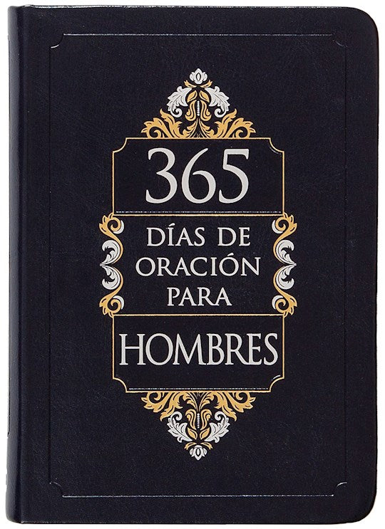 365 Dias de Oracion para Hombres (365 Days Of Prayer For Men)