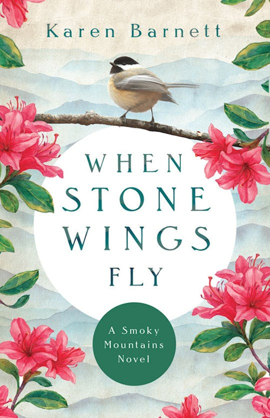When Stone Wings Fly (A Smoky Mountains Novel)