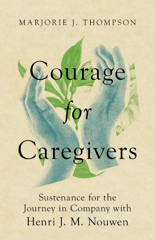 Courage For Caregivers