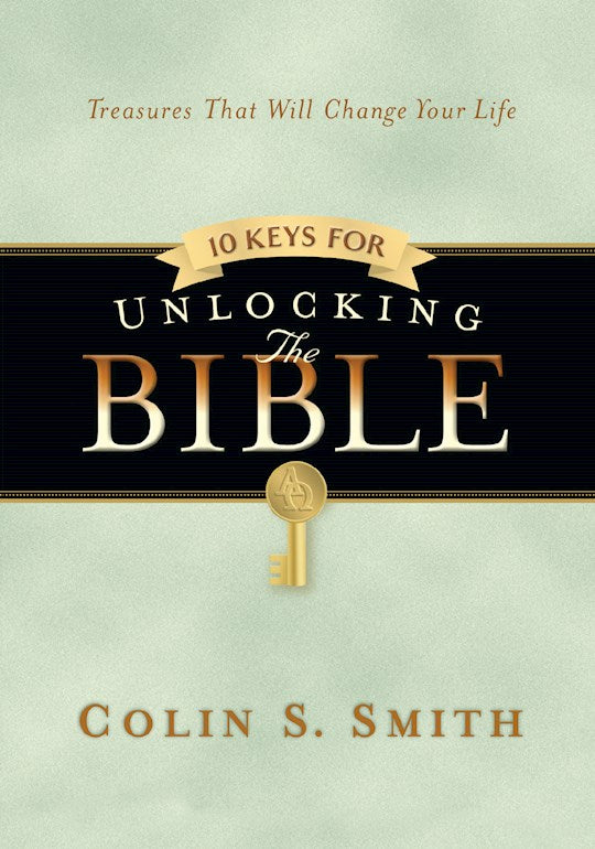 10 Keys For Unlocking The Bible