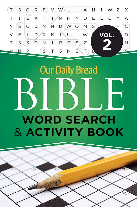 Our Daily Bread Bible Word Seach &amp; Activity Book Volume 2