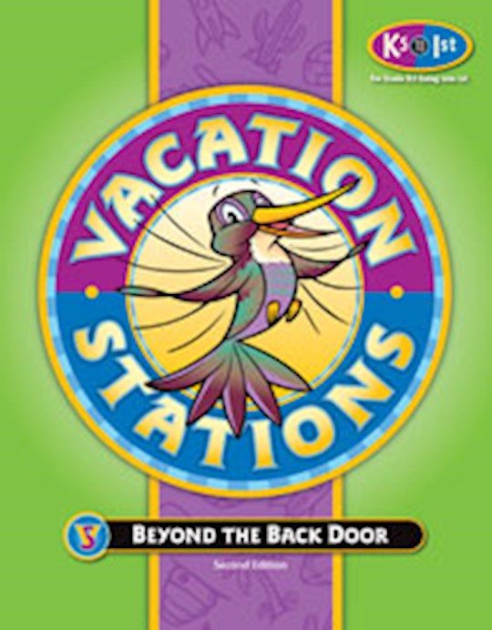 Vacation Stations: Beyond The Back Door Grades K5-1 (Second Edition)