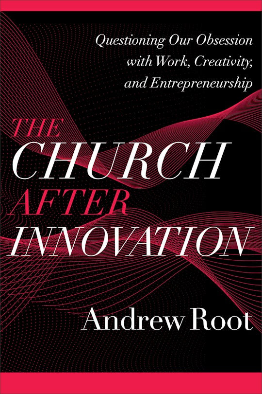 The Church After Innovation