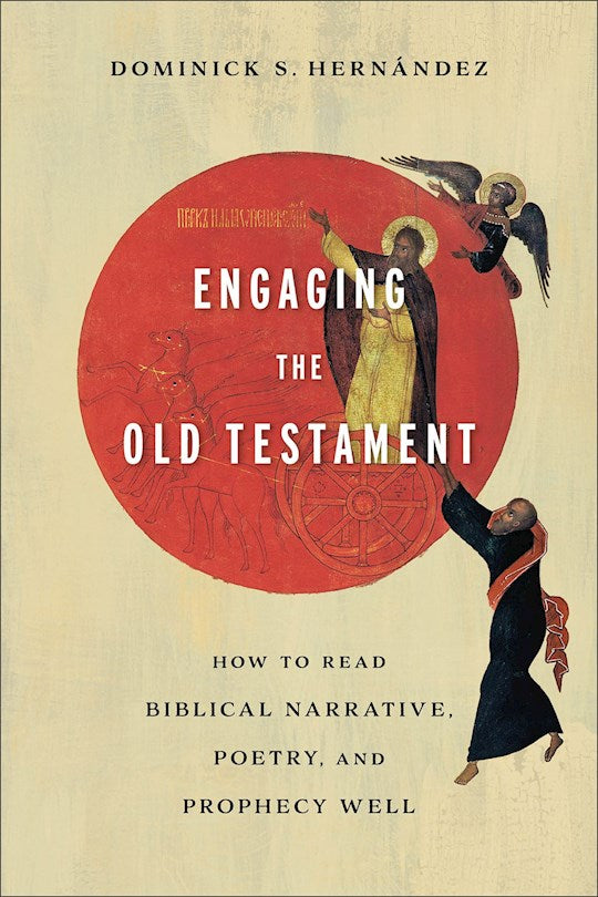 Engaging The Old Testament