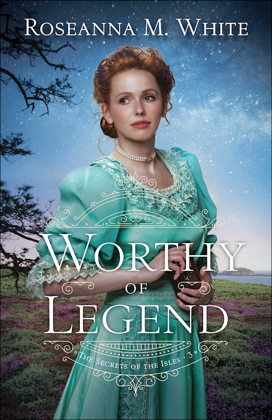 Worthy Of Legend (The Secret Of The Isles 