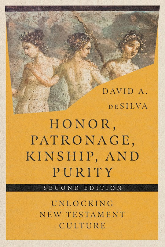 Honor Patronage Kinship &amp; Purity
