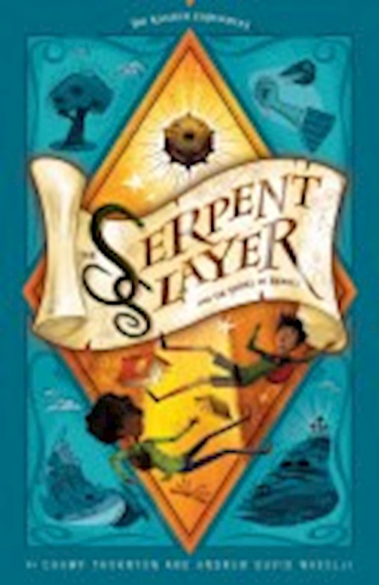 The Serpent Slayer And The Scroll Of Riddles (The Kambur Chronicles)