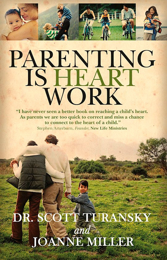 Parenting Is Heart Work