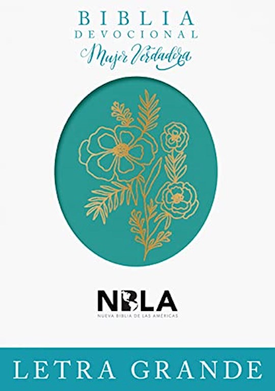 NBLA True Woman Devotional Bible/Large Print (Biblia Devocional Mujer Verdadera/Letra Grande)-Teal DuoTone
