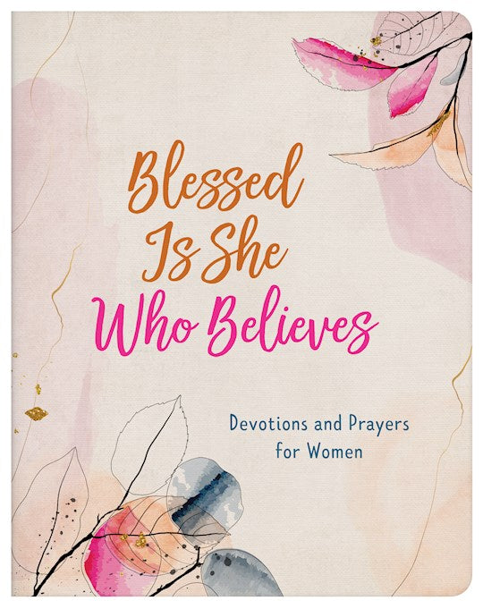 Blessed Is She Who Believes