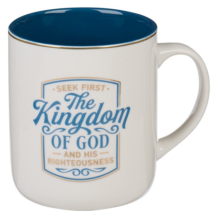 Mug-Seek First The Kingdom Of God (Matthew 6:33)-Blue (MUG903)