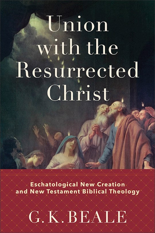 Union With The Resurrected Christ
