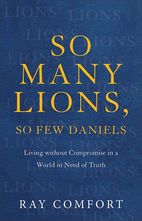 So Many Lions So Few Daniels