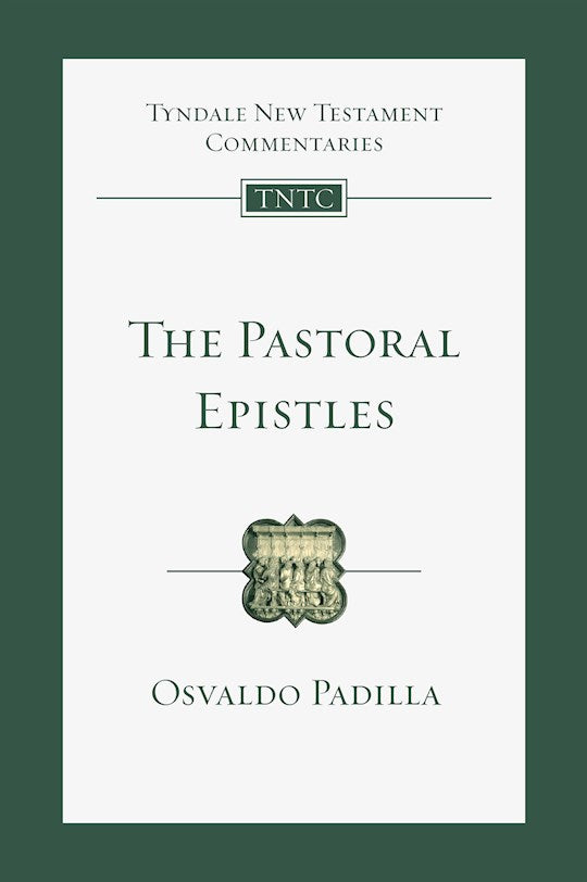 The Pastoral Epistles (Tyndale New Testament Commentaries)