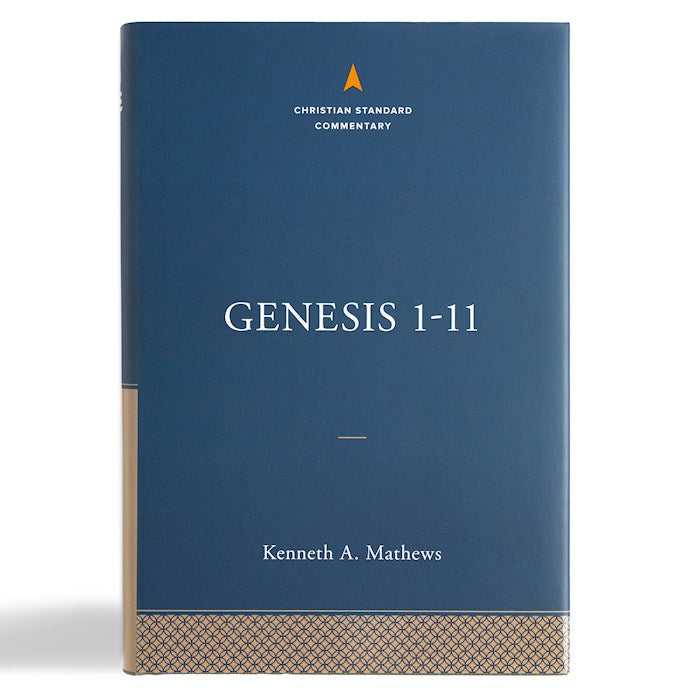 Genesis 1-11 (Christian Standard Commentary)