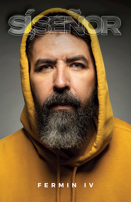 Si Senor (Yes Lord)