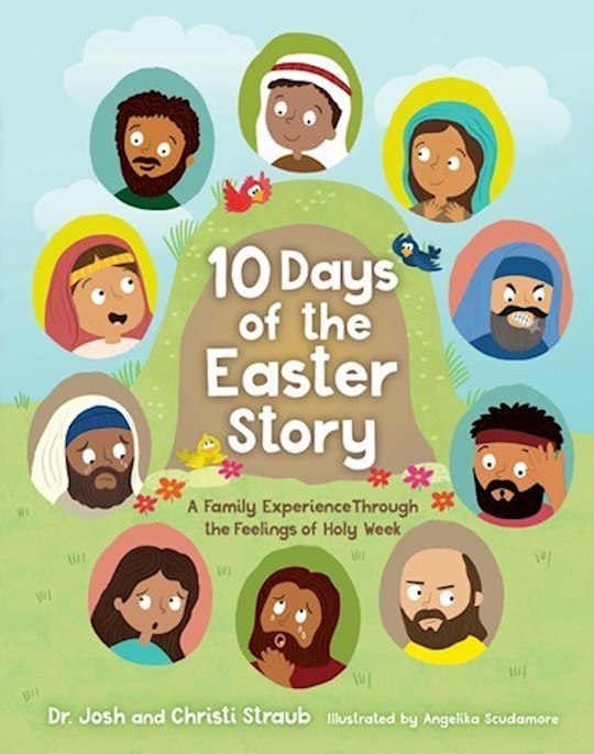 10 Days Of The Easter Story