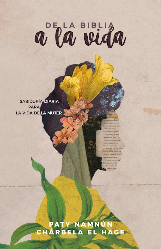De La Biblia A La Vida (From The Bible To Life)