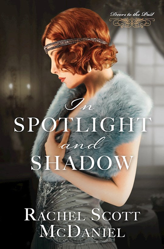 In Spotlight And Shadow (Doors To The Past 