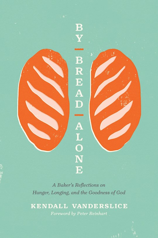 By Bread Alone