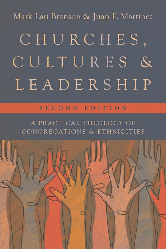 Churches Cultures And Leadership (Second Edition)