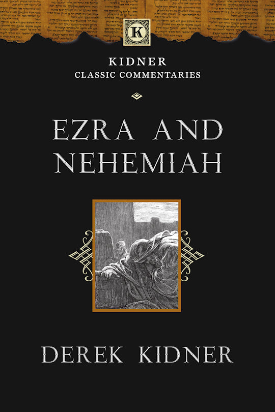 Ezra And Nehemiah (Kinder Classic Commentaries)