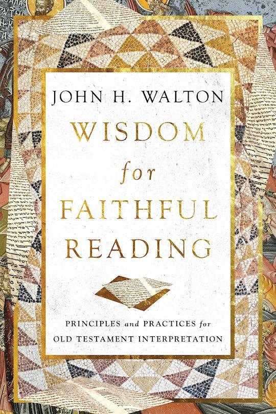 Wisdom For Faithful Reading
