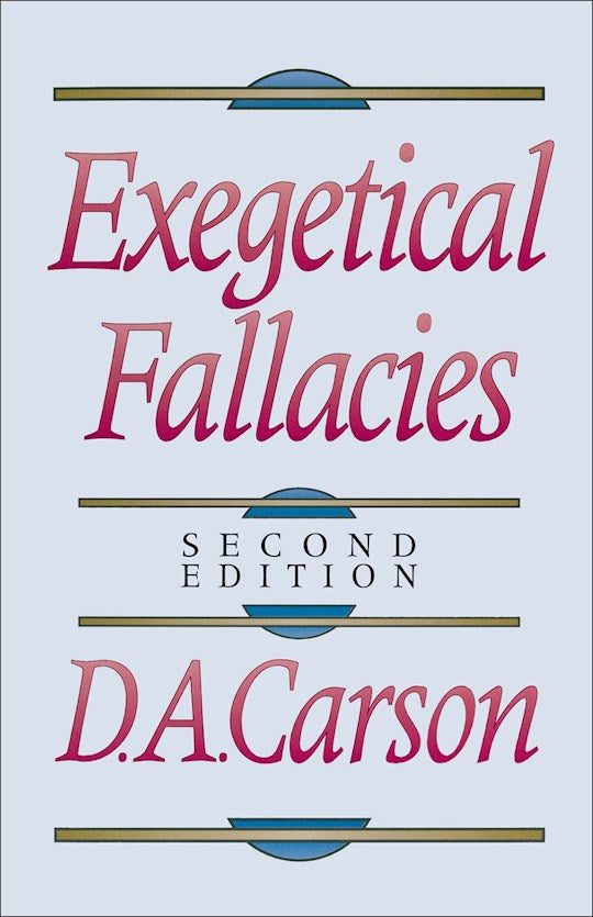 Exegetical Fallacies (Second Edition)