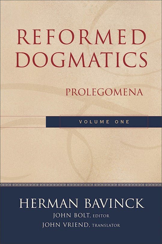 Reformed Dogmatics Volume 1