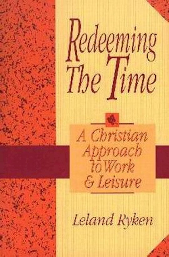Redeeming The Time