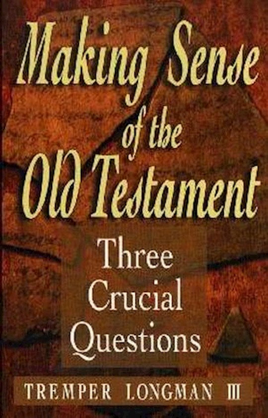 Making Sense Of The Old Testament