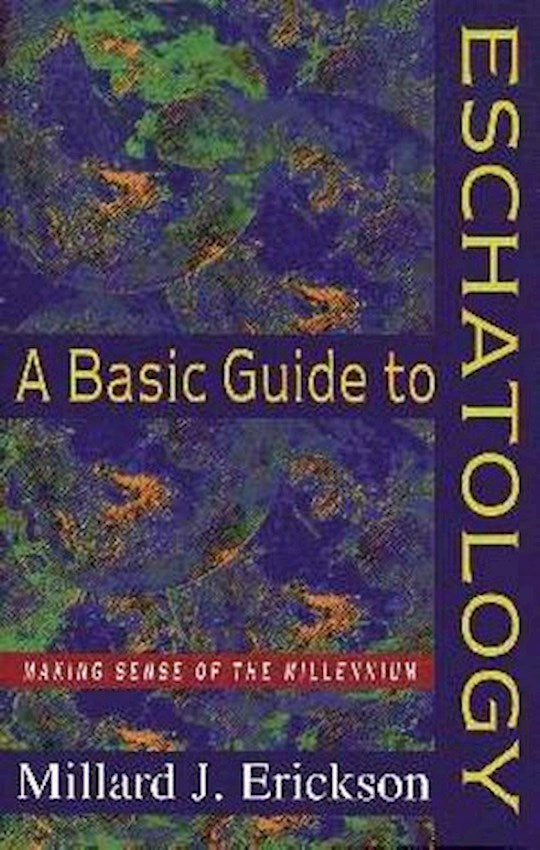 A Basic Guide To Eschatology