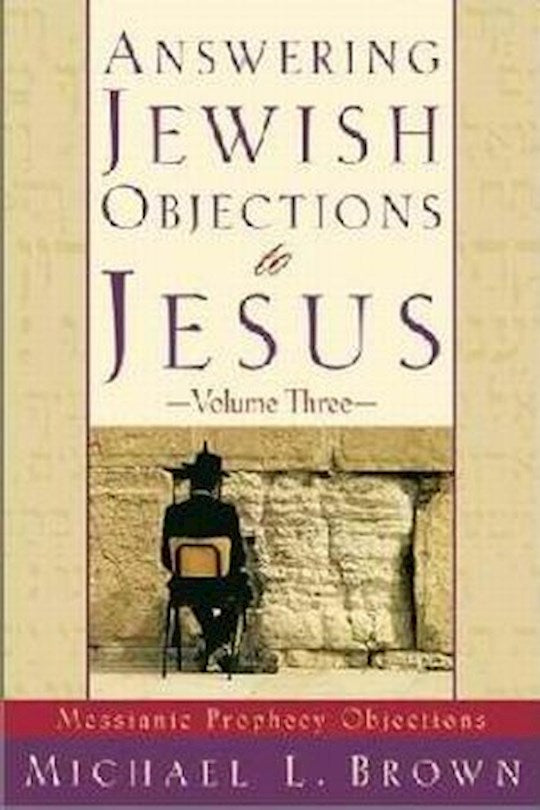 Answering Jewish Objections To Jesus 3