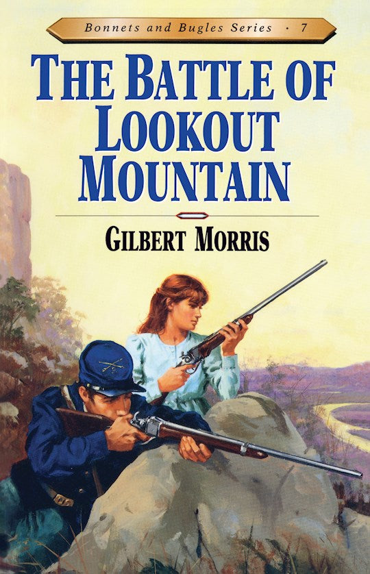 The Battle Of Lookout Mountain (Bonnets And Bugles 