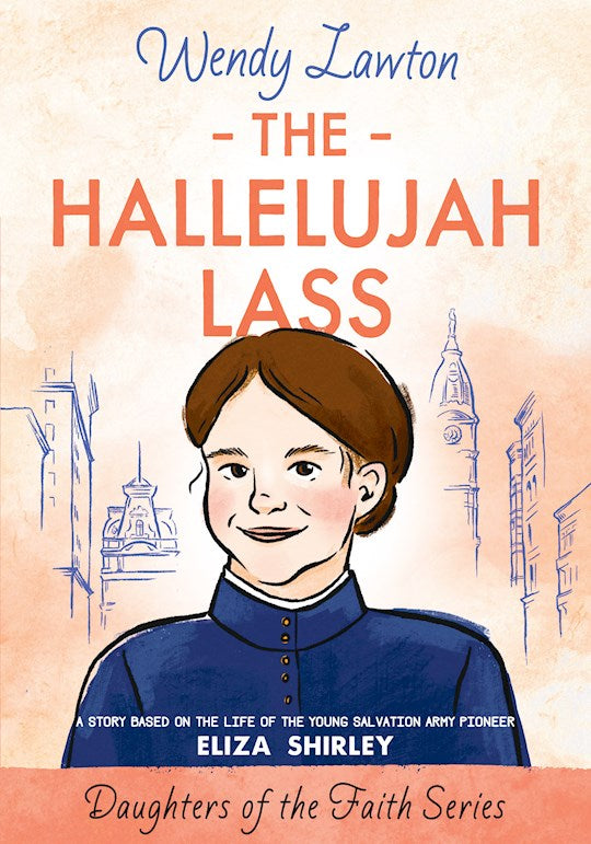 The Hallelujah Lass (Daughters Of The Faith 