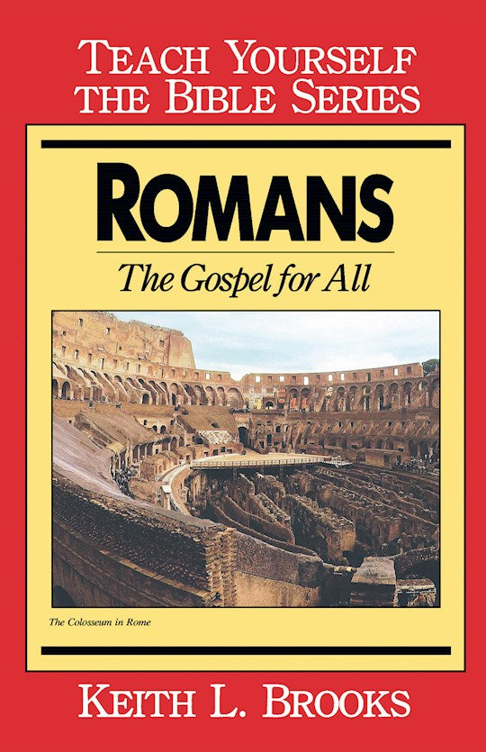Romans: The Gospel For All