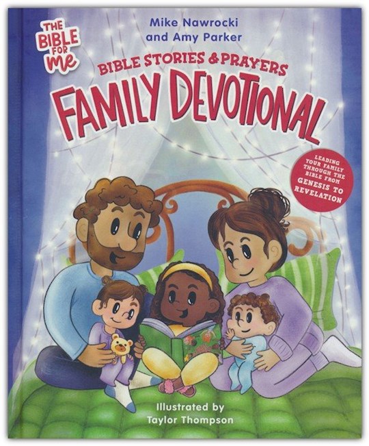 The Bible for Me: Bible Stories &amp; Prayers Family Devotional