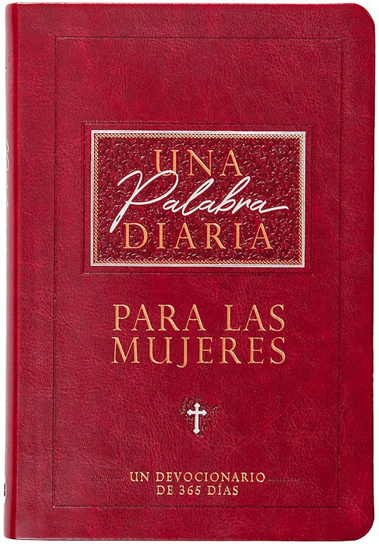 Una Palabra Diaria para las Mujeres (A Daily Word For Women)