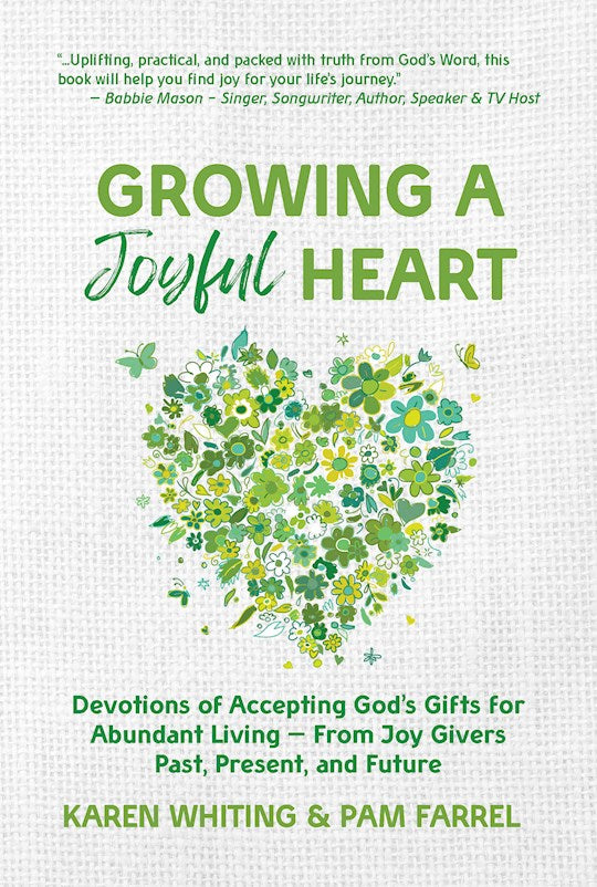 Growing A Joyful Heart