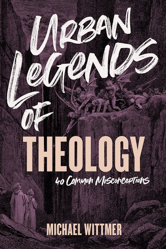 Urban Legends Of Theology