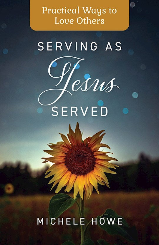 Serving As Jesus Served