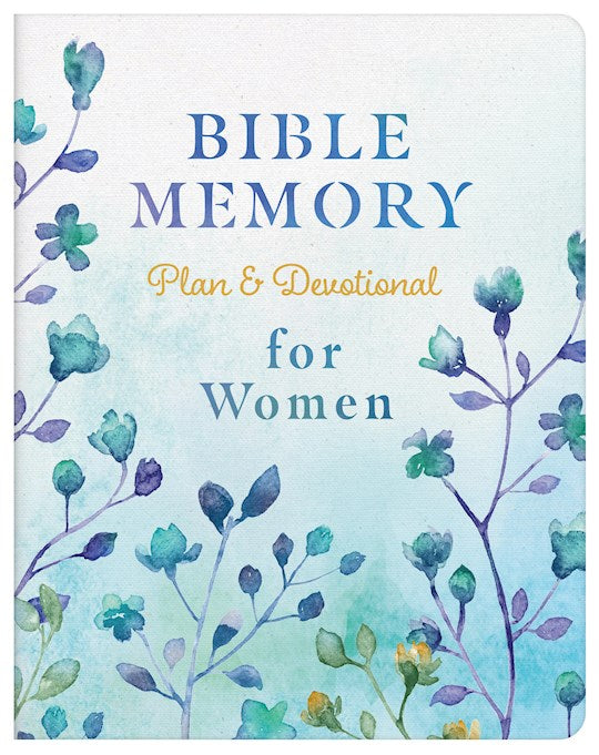 Bible Memory Plan And Devotional For Women
