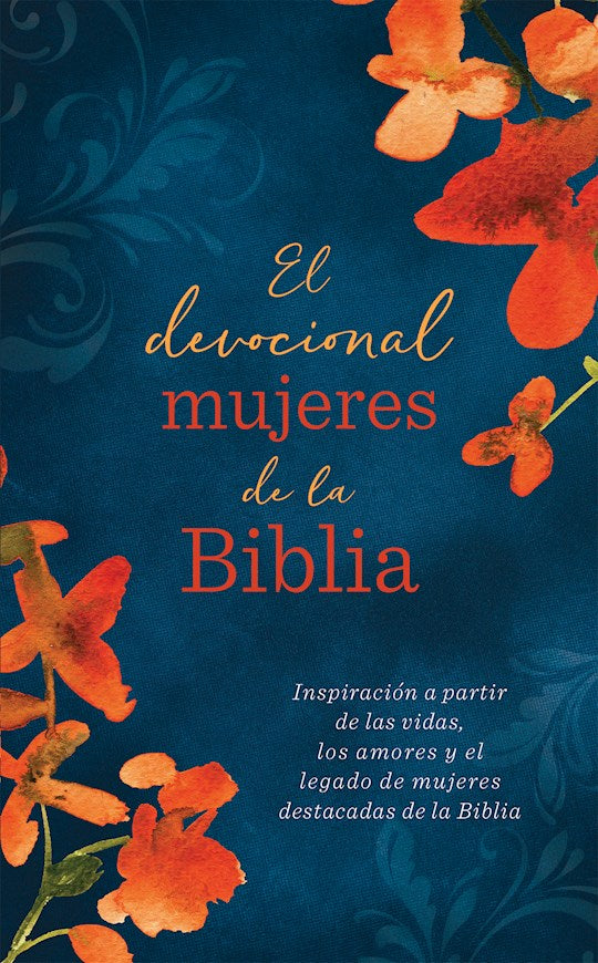 El Devocional Mujeres de la Biblia (Women Of The Bible Devotional)