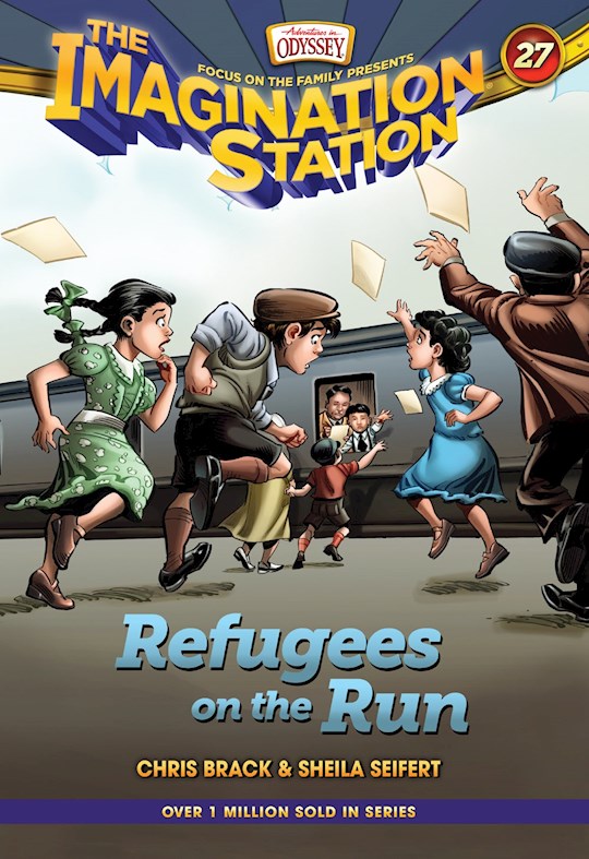 Refugees On The Run (Adventures In Odyssey The Imagination Station 
