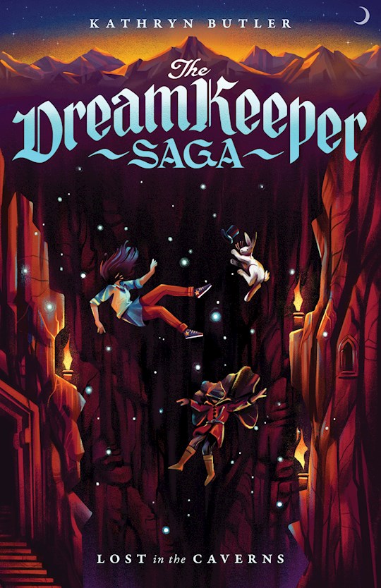 Lost In The Caverns (The Dream Keeper Saga 