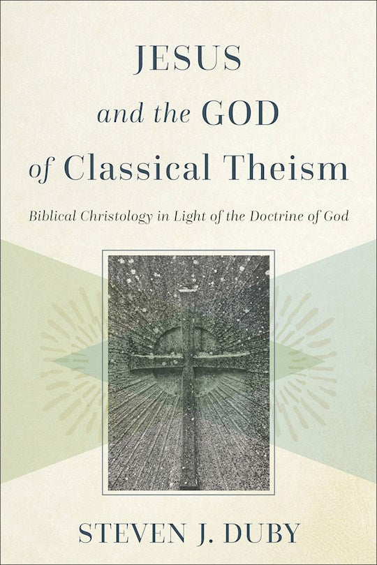 Jesus And The God Of Classical Theism
