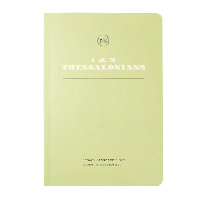 LSB Legacy Standard Bible Scripture Study Notebook: 1 &amp; 2 Thessalonians-Softcover