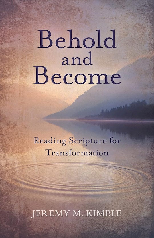 Behold And Become