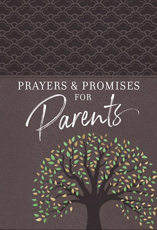 Prayers &amp; Promises For Parents