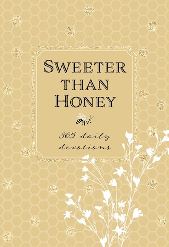 Sweeter Than Honey